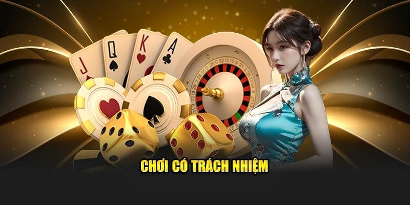 chơi có trách nhiệm