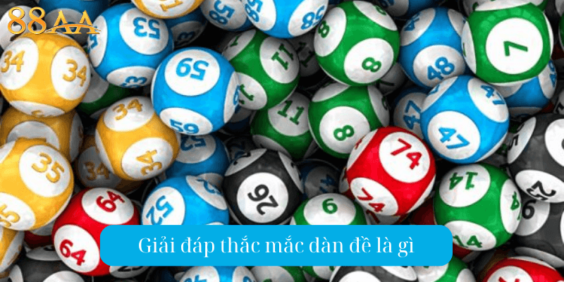 giải đáp thắc mắc dàn đề là gì