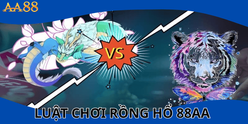 luật chơi Rồng Hổ 88aa